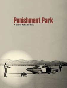 Peter Watkins' Punishment Park - "it's striking just how resonant the issues of the film still remain"