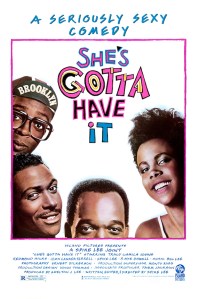 She's Gotta Have It Poster